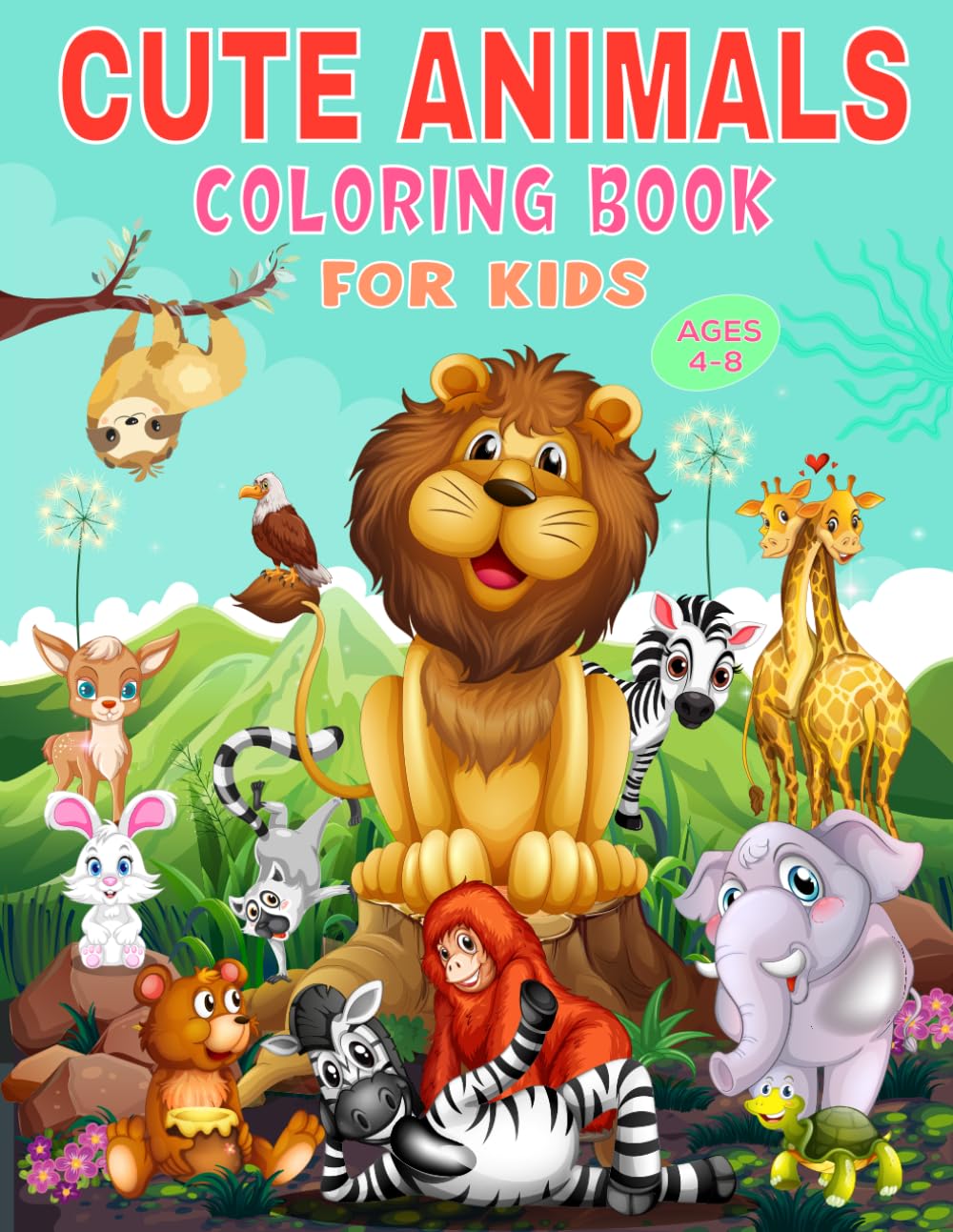 Cute Animals Coloring Book for Kids Ages 4-8: 50 Cute & Easy Animal Coloring Pages for Boys & Girls | Fun Jungle, Farm, Ocean & Wild Animals for Relaxing Creativity