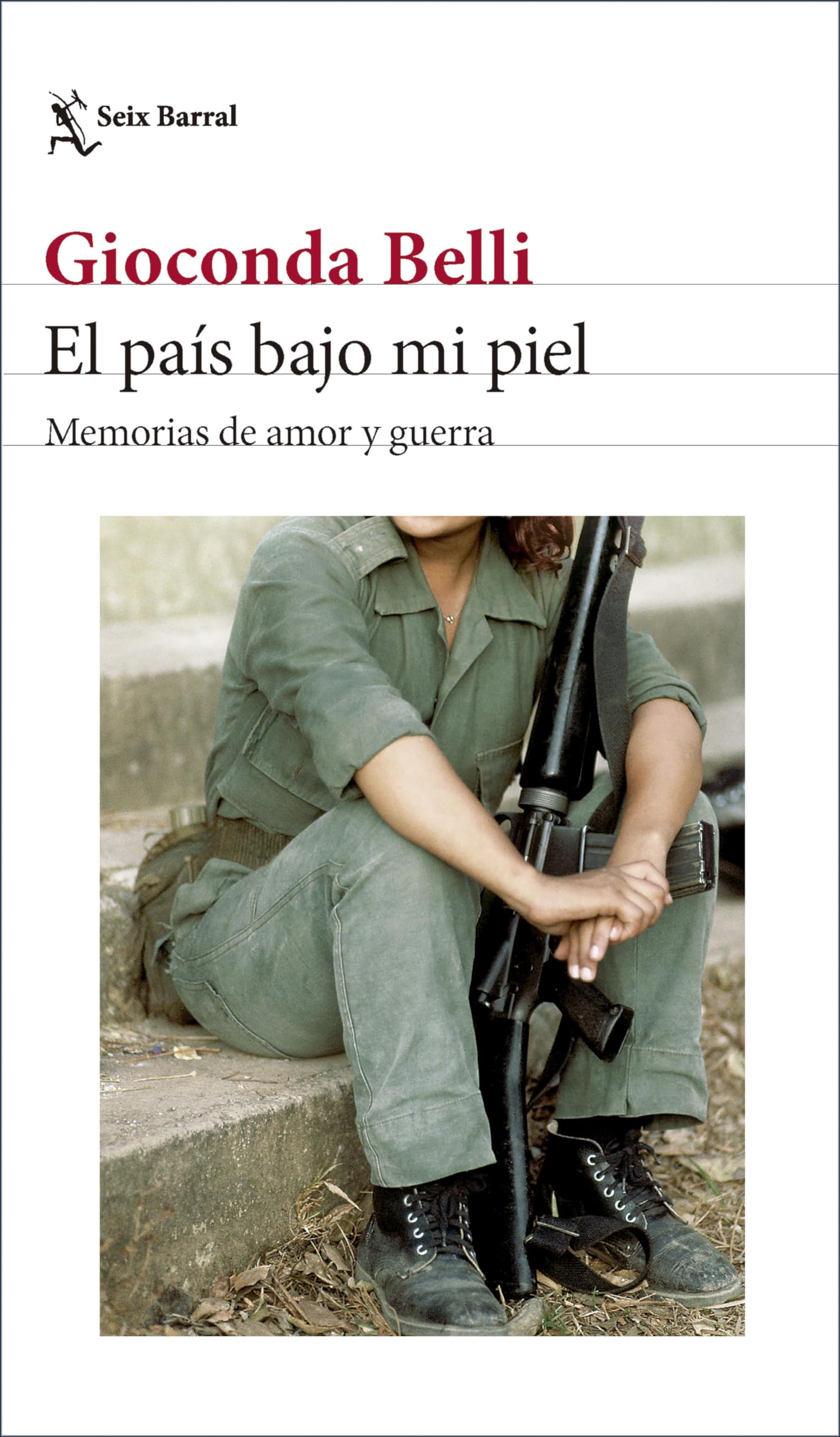 El país bajo mi piel (edición actualizada): Memorias de amor y guerra (Los Tres Mundos)
