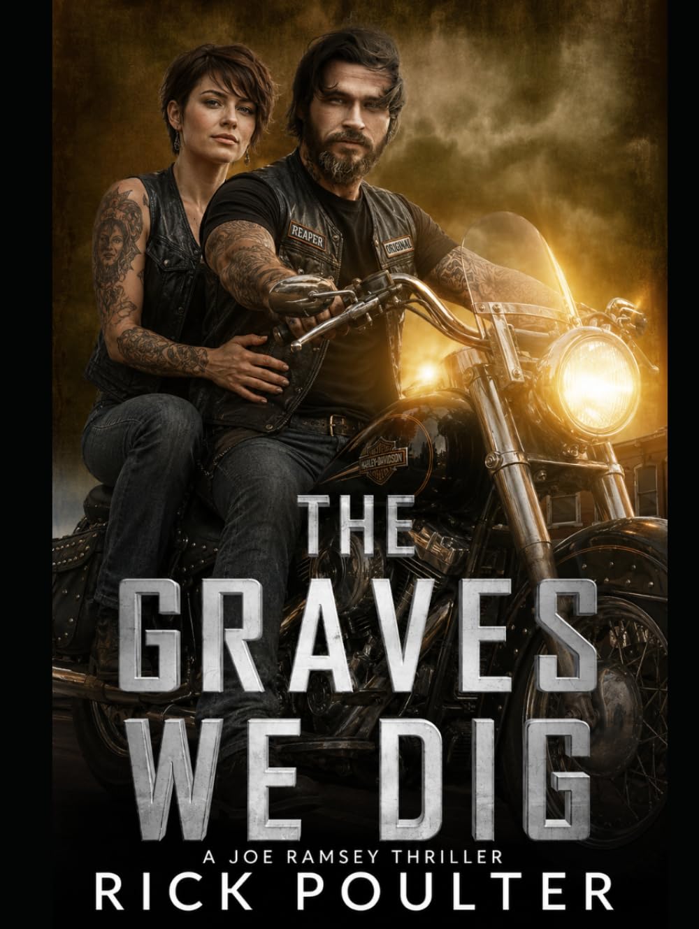The Graves We Dig: A Joe Ramsey Thriller (Joe Ramsey Dig Two Graves Series)