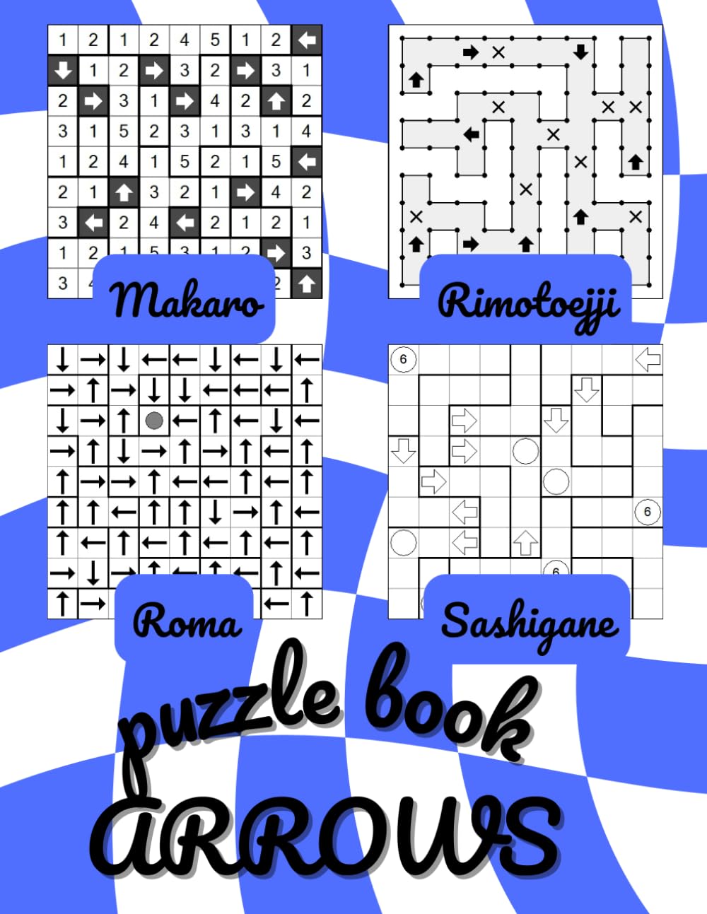 Arrows Puzzle Book: 240 Challenging Logic & Math Games for Adults
