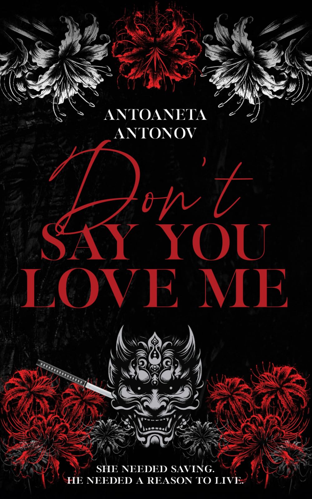 Don’t Say You Love Me
