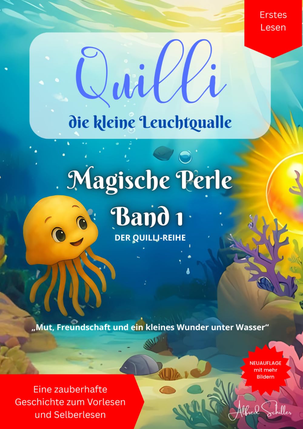 Quilli – die kleine Leuchtqualle: Die magische Perle (Band 1 der Quilli Reihe)