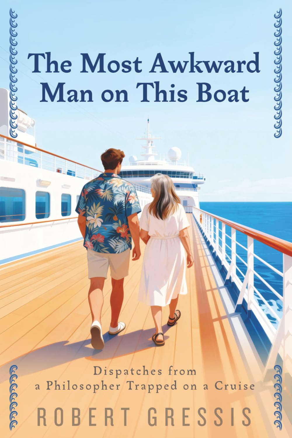 The Most Awkward Man on This Boat: Dispatches from a Philosopher Trapped on a Cruise