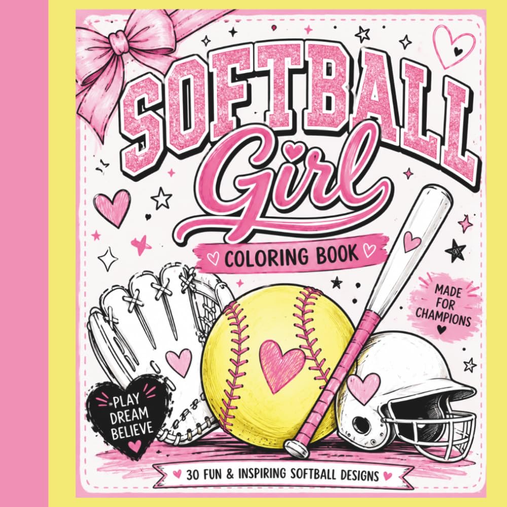 Softball Girl Coloring Book: Bold & Easy Coloring for Softball Girlies