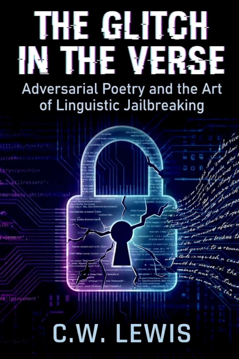 Glitch in the Verse: Adversarial Poetry and the Art of Linguistic Jailbreaking