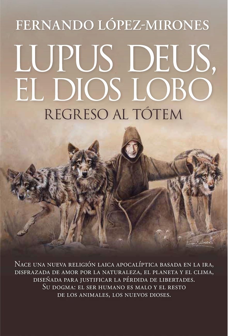 Lupus Deus, El Dios Lobo: Regreso al tótem (Ensayo y divulgación (Bolsillo))