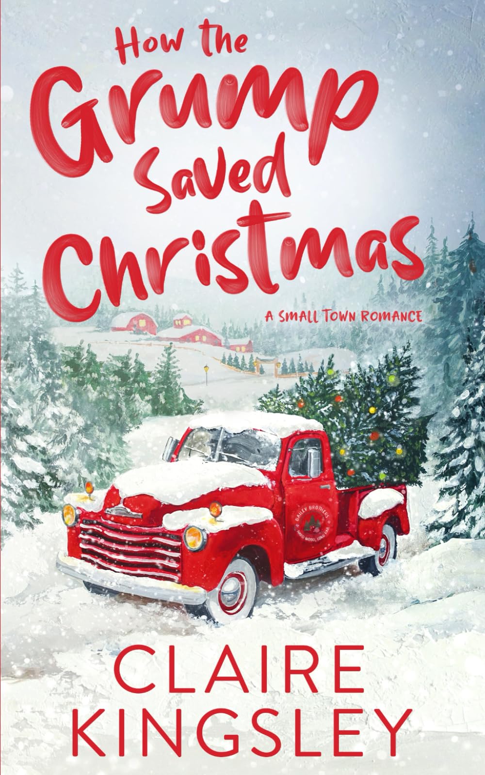 How the Grump Saved Christmas: A Small Town Romance