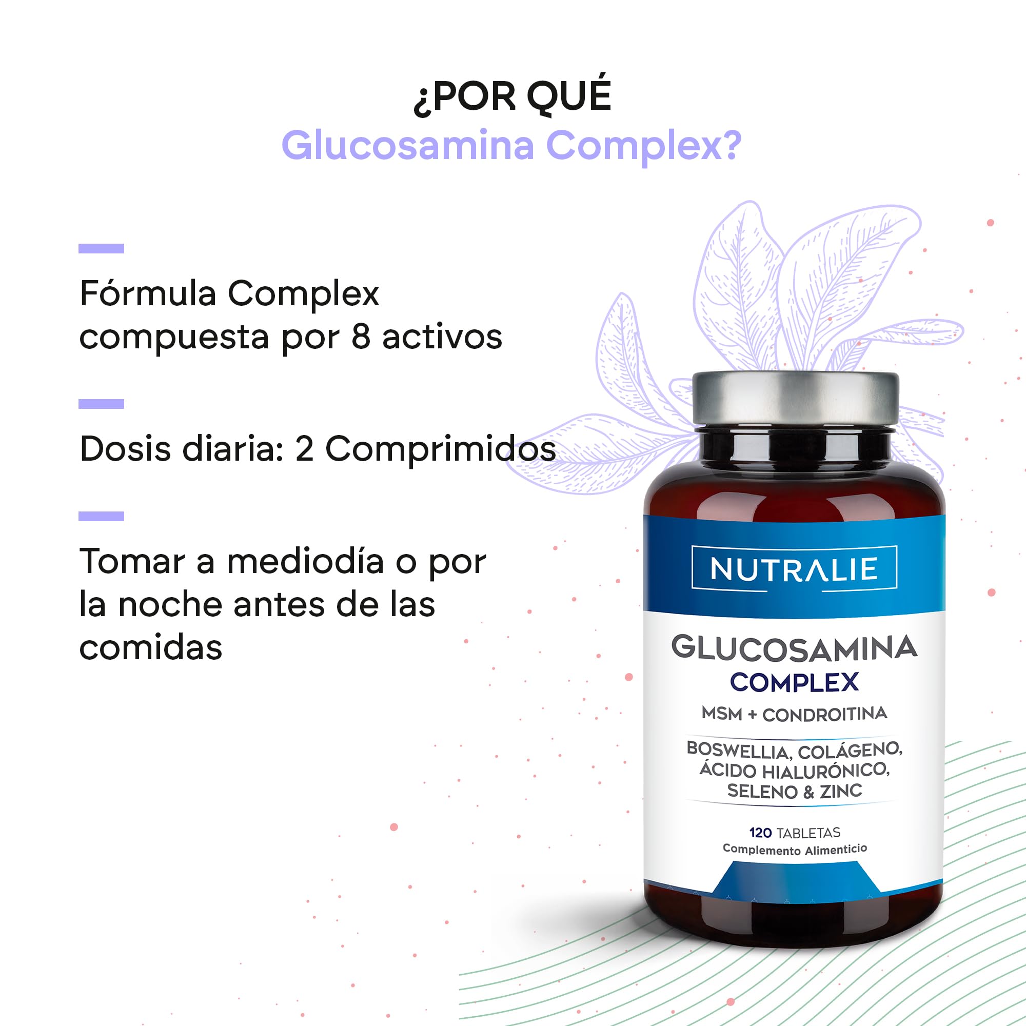 Glucosamina Condroitina y MSM Colágeno con Ácido Hialurónico, Boswelia, Selenio y Zinc - 120 Comprimidos Glucosamin Complex Nutralie