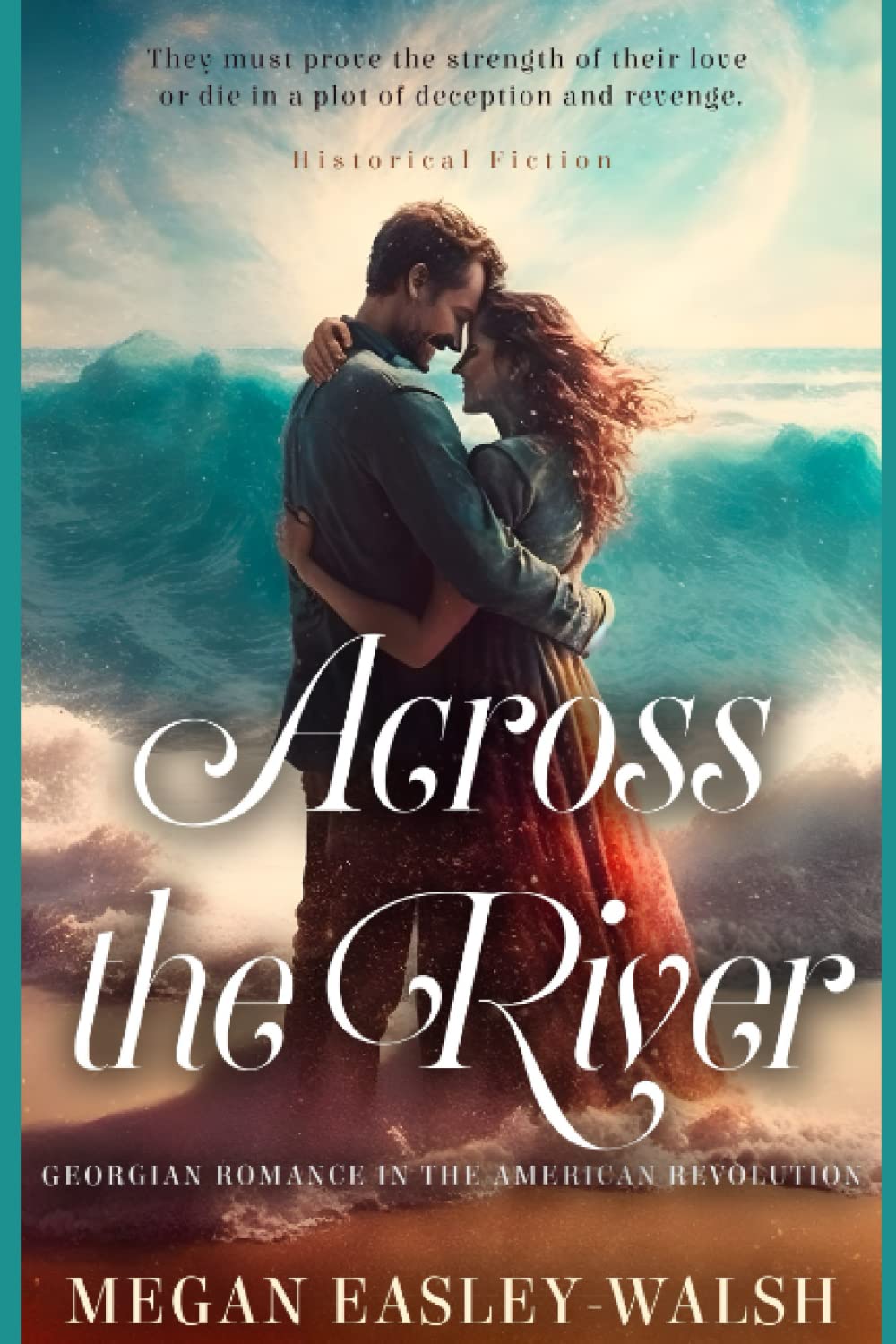 Across the River: A Historical Suspense Novel