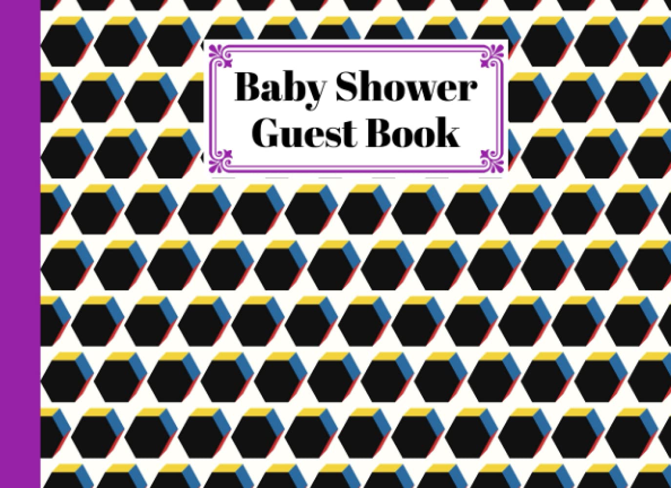 Baby Shower Guest Book: Premium Hexagons Cover Baby Shower Guest Book, Includes Gift Tracker Log and Memory Picture Section, 150 Pages, Size 8.25" x 6" By Valerie Fitzgerald