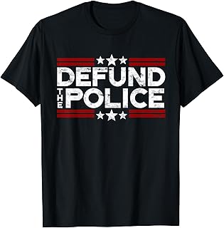 Defund The Police Anti Government Defund The Police T-Shirt