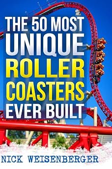 The 50 Most Unique Roller Coasters Ever Built Amazing Roller Coasters