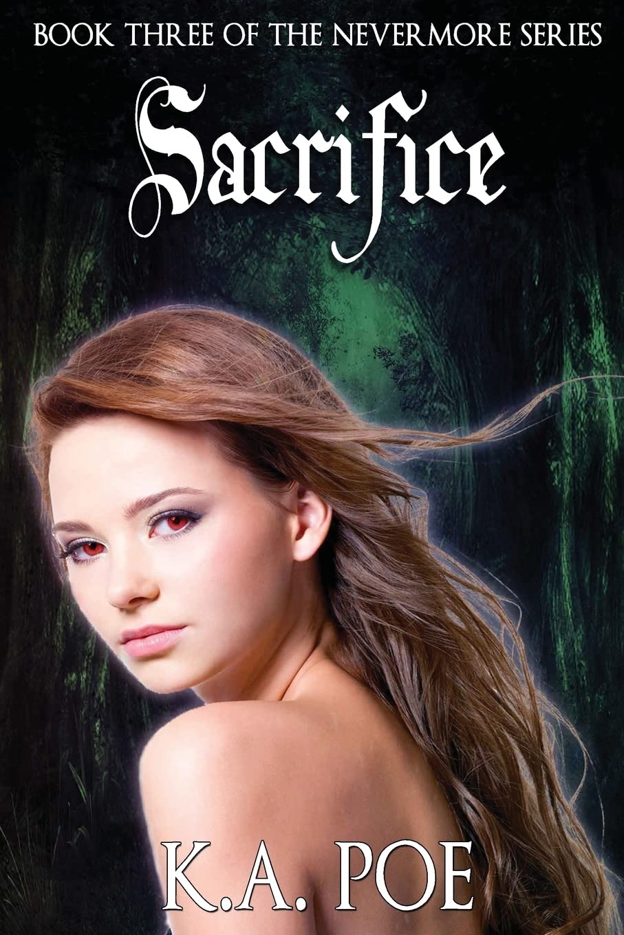 Sacrifice (Nevermore, Book 3): Volume 3