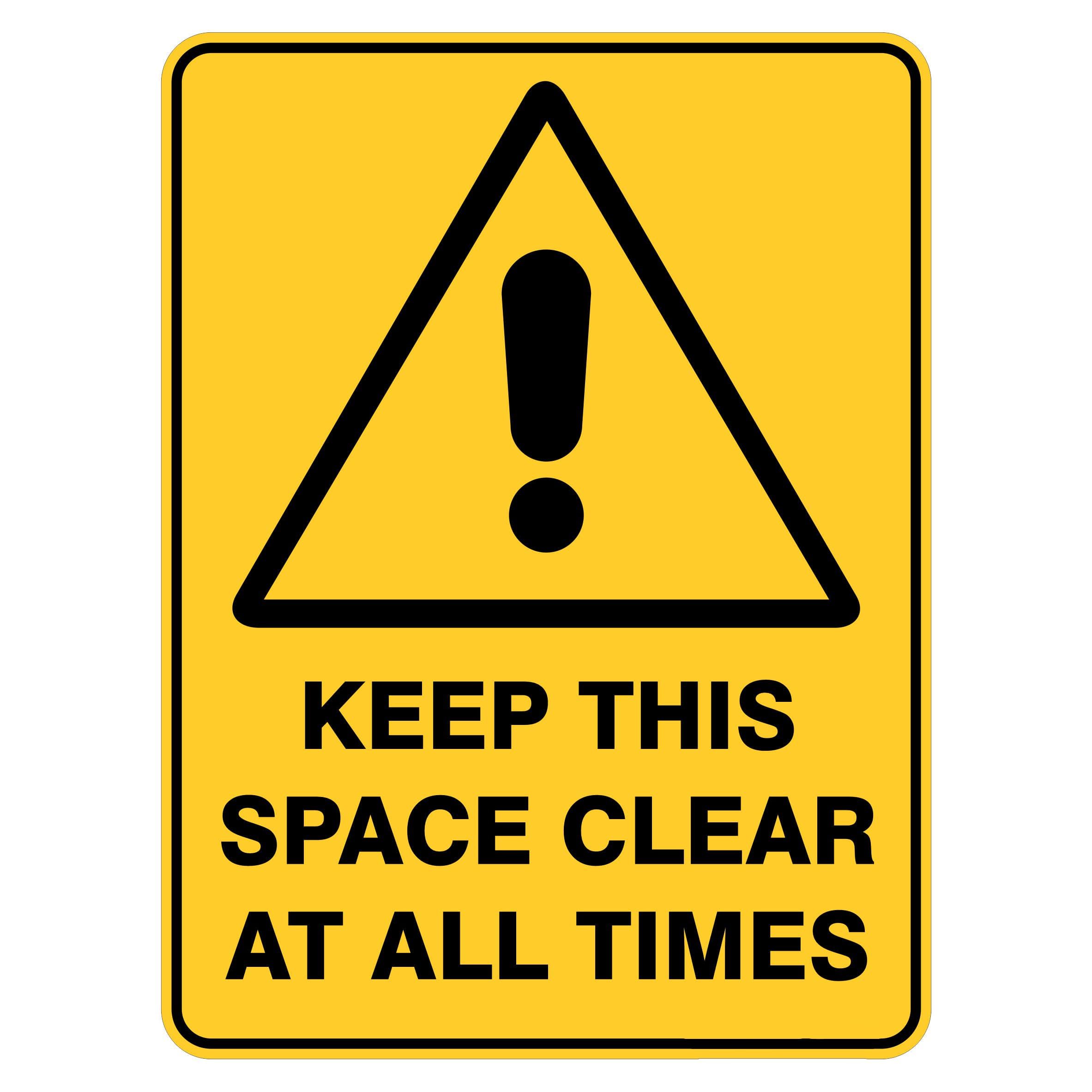 Keep This Space Clear At All Times Warning Signs, 12x8 Metal Tin Sign, Keep this space unobstructed always.