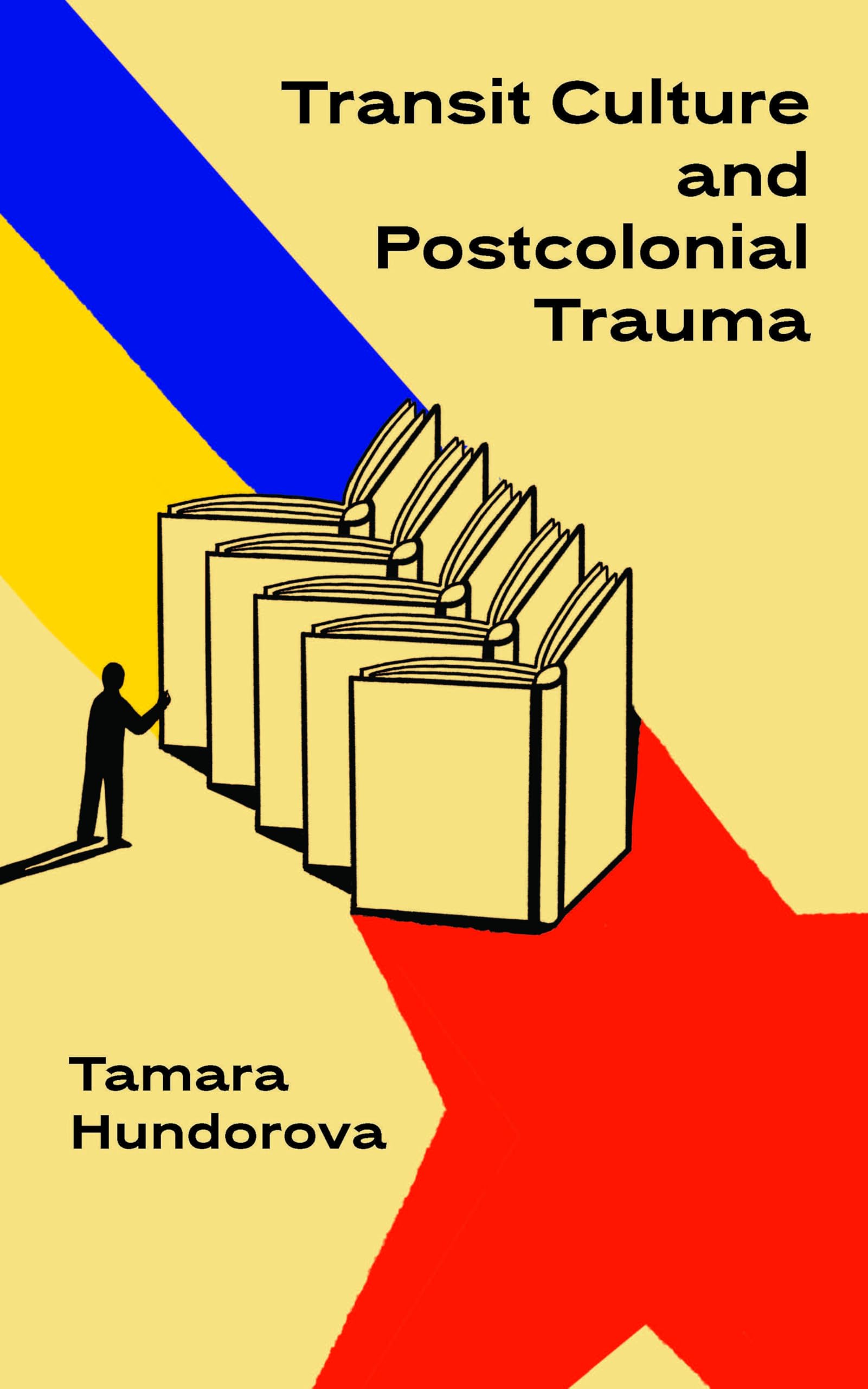 Transit Culture and Postcolonical Trauma (Ukrainian Studies)