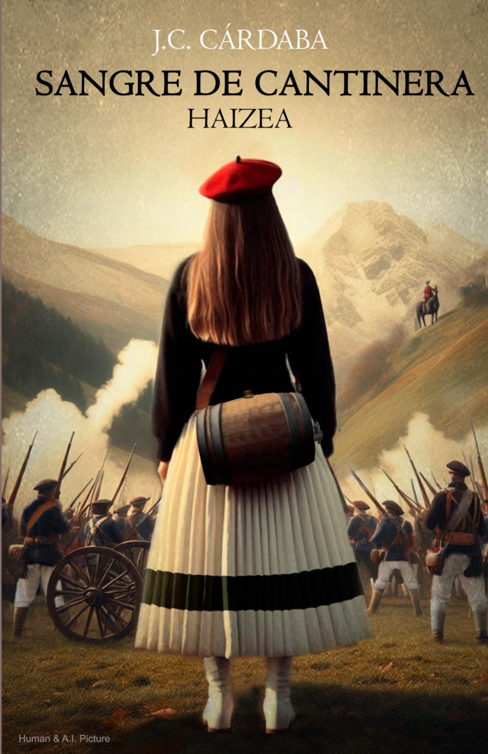 Sangre de Cantinera - Haizea (Memorias olvidadas de Cantineras, y Vivandieres)
