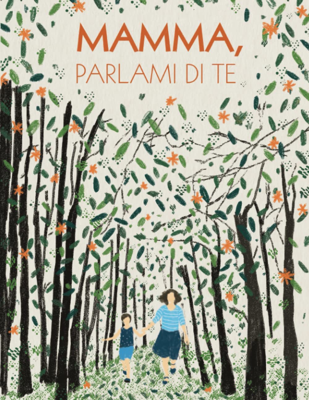 Mamma parlami di te: 100 domande per scrivere e conservare i ricordi, le foto e la vita di tua madre | Idea regalo Mamma (Ricordi di famiglia)