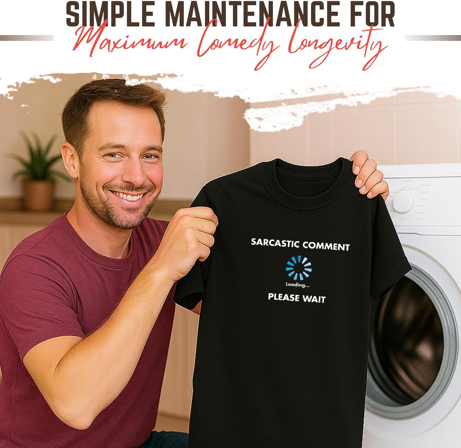 Sarcastic Comment Loading Funny Tee | Cool Funny Tshirts for Everyday Wear | Retro Vintage Shirt | Unique Graphic T Shirts - Image 7