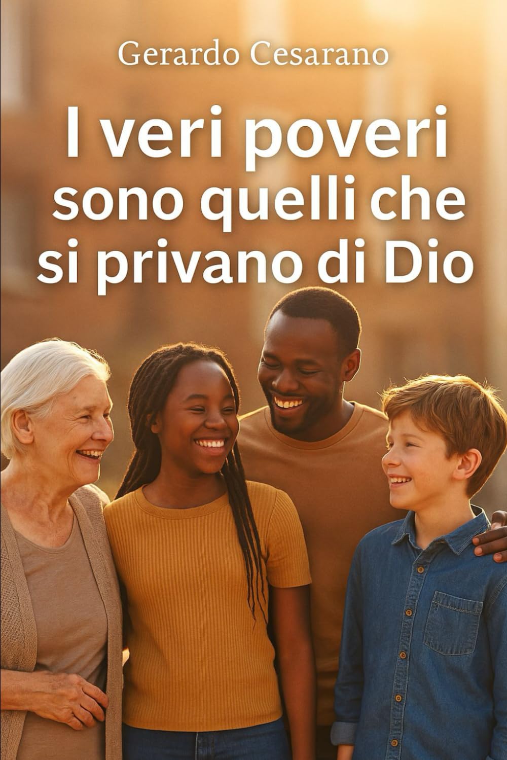 I veri poveri sono quelli che si privono di Dio
