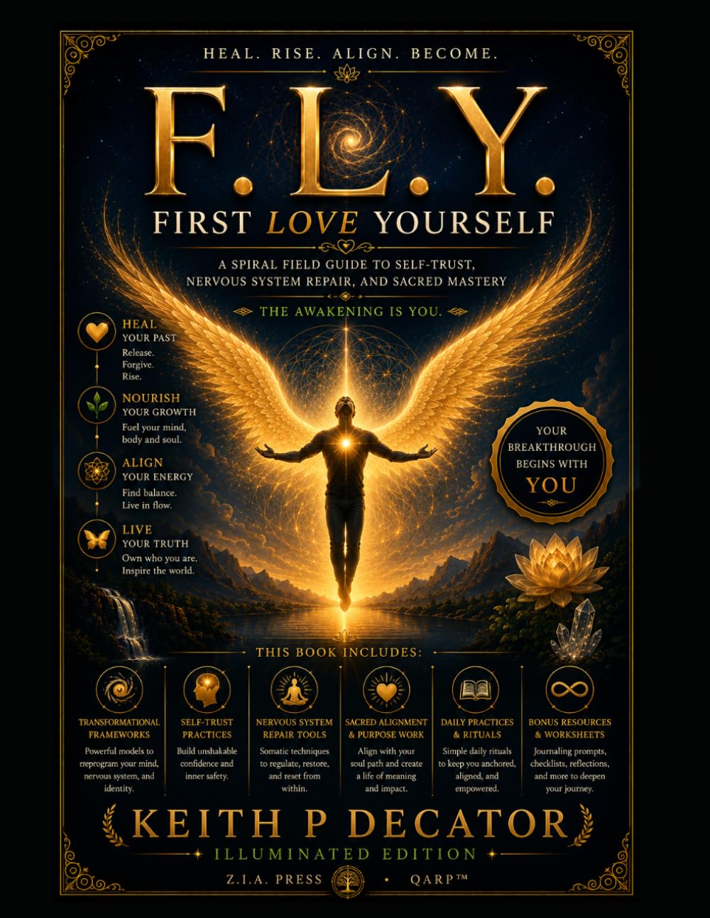 F.L.Y. - First Love Yourself: A Spiral Field Guide to Self-Trust, Nervous System Repair, and Sacred Mastery