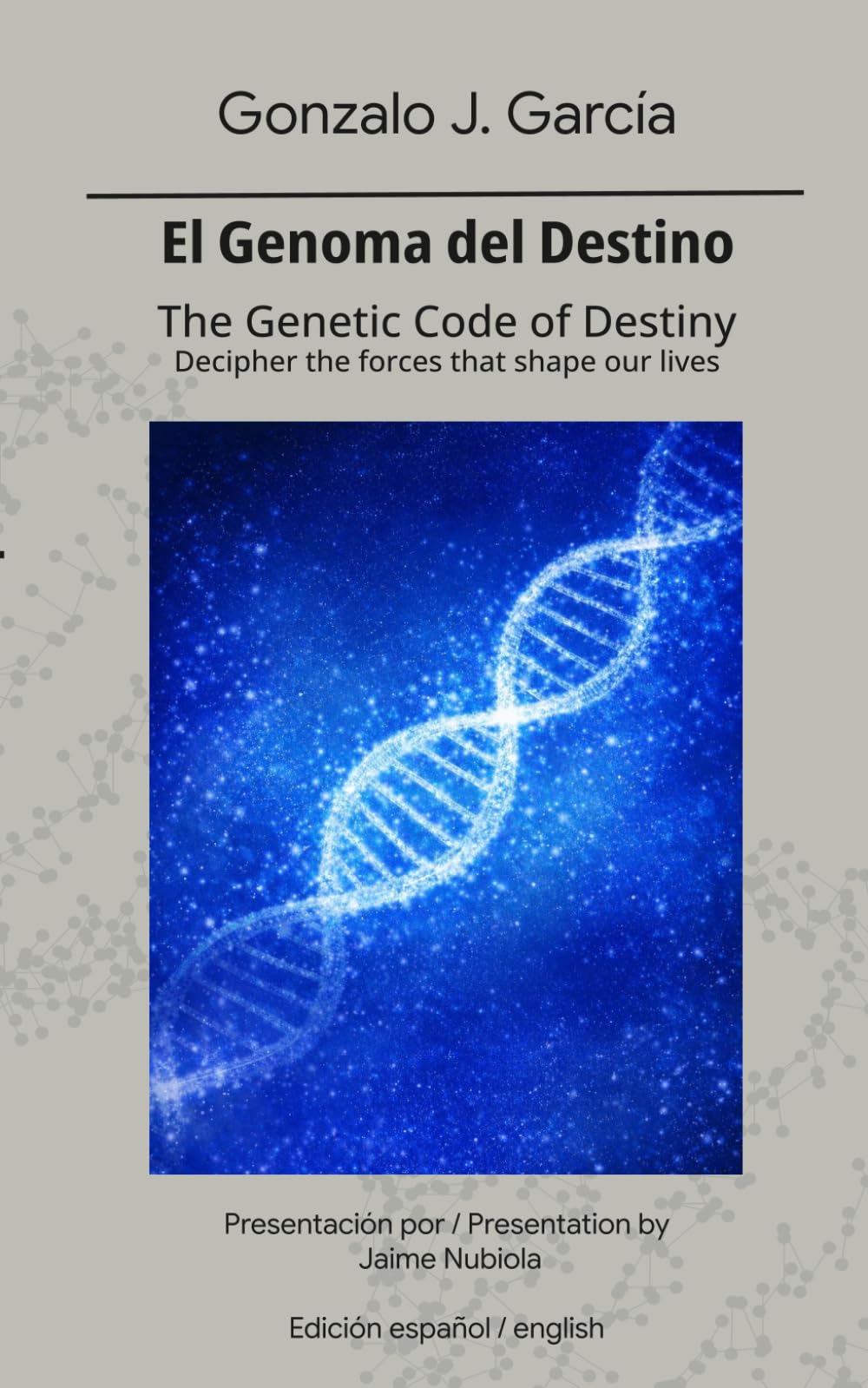 EL GENOMA DEL DESTINO - THE GENETIC CODE OF DESTINY