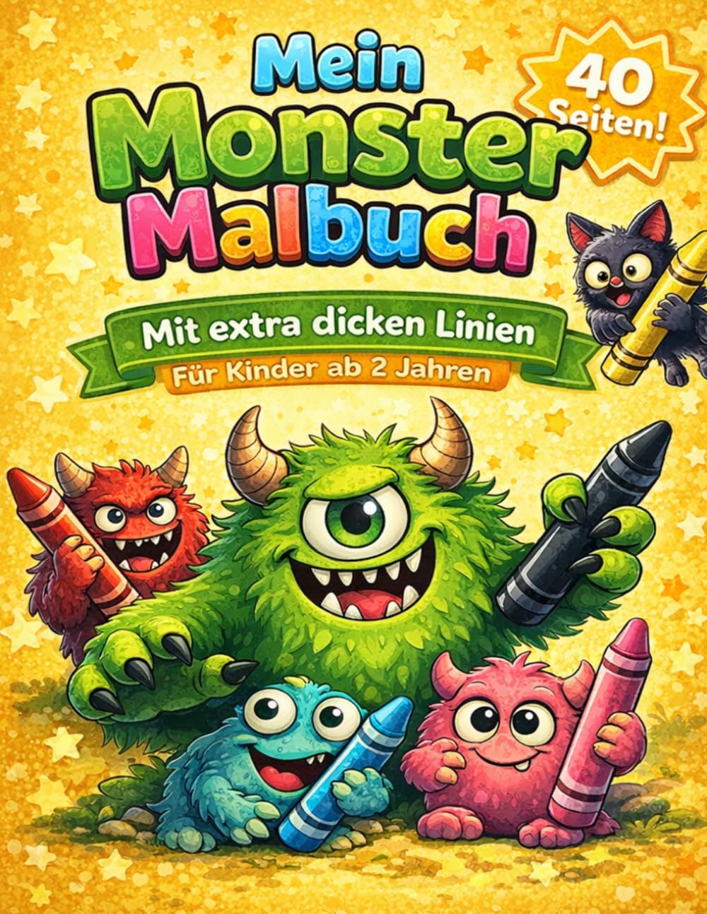 Mein Monster Malbuch für Kinder ab 2 Jahren Mit extra dicken Linien | 40 Seiten Malspaß mit süßen Monstern: Einfaches Ausmalbuch für Kleinkinder | Fördert Kreativität und Motorik
