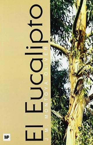 El eucalipto (Forestales)