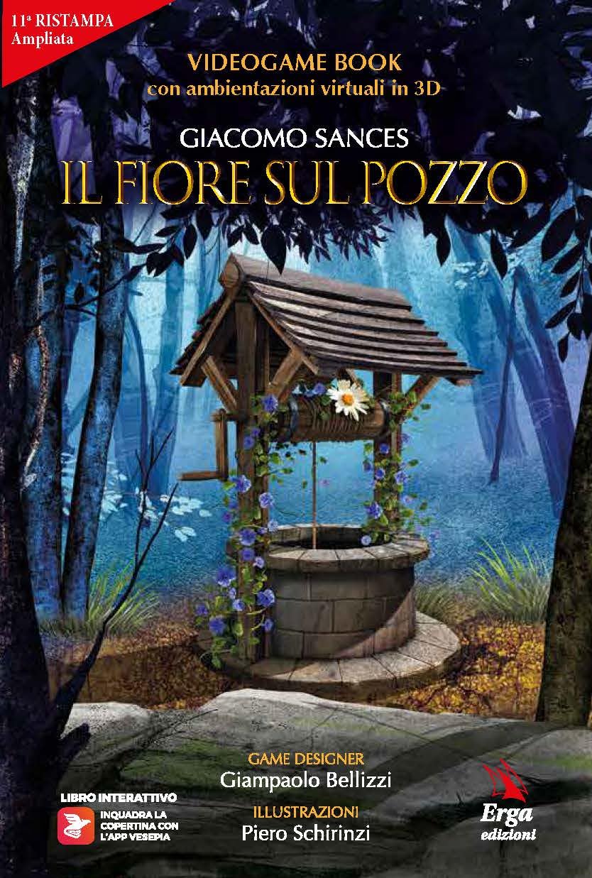 Il Fiore Sul Pozzo. Videogame Book. Ediz. Ampliata - 4
