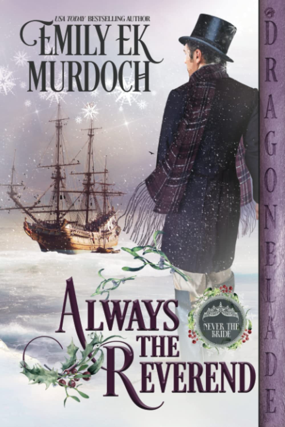 Always the Reverend: A Regency Historical Romance Holiday Novella (Never the Bride)