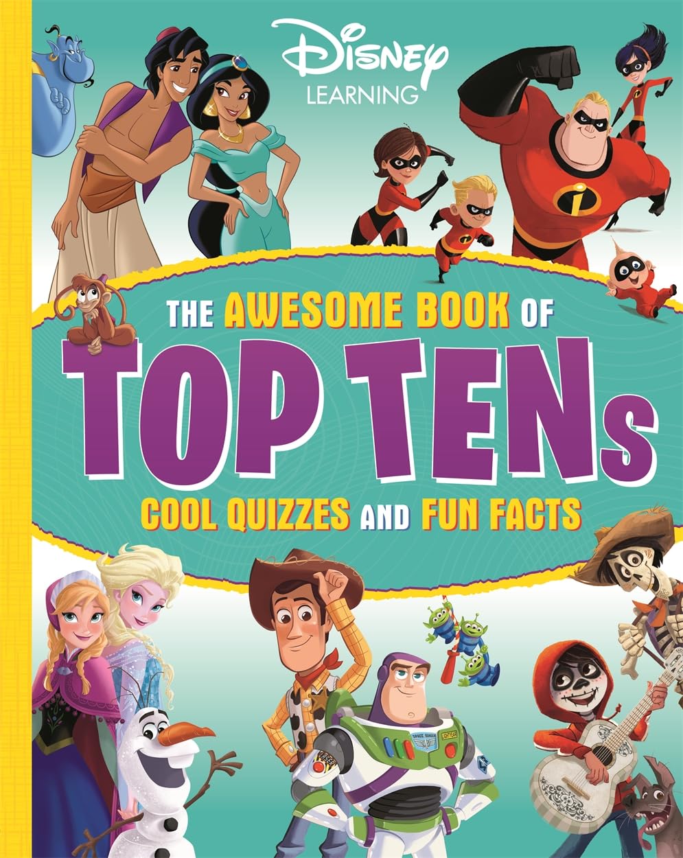 Disney Learning: The Awesome Book of Top Tens (Quizzes and facts about the world of Disney)