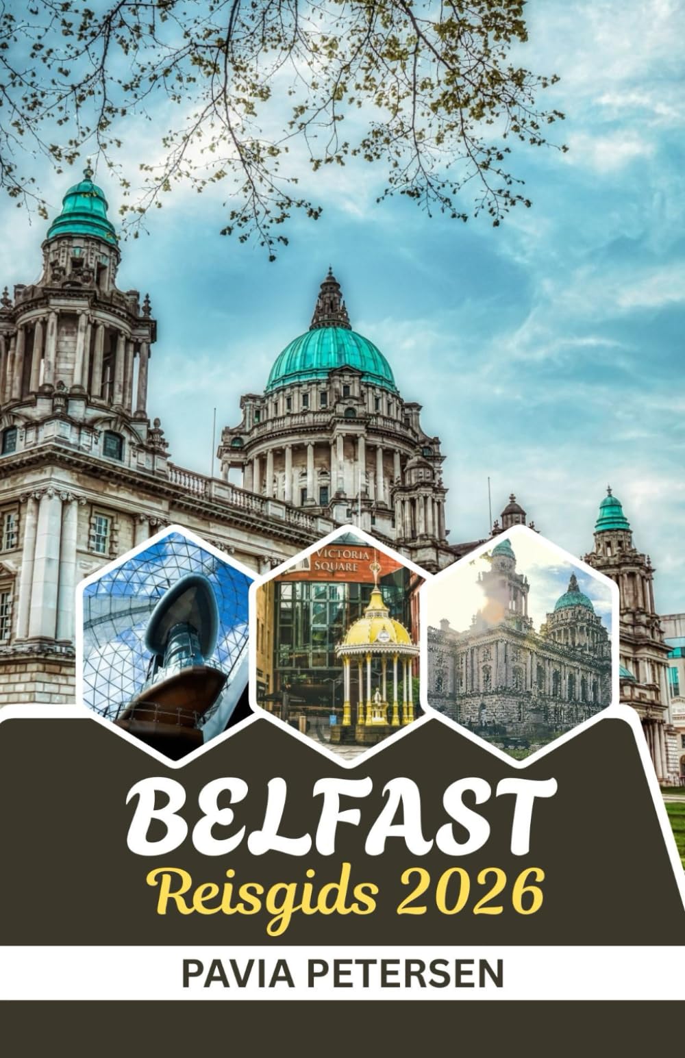 Reisgids Belfast 2026: Een compacte en prachtig geïllustreerde gids voor nieuwsgierige reizigers