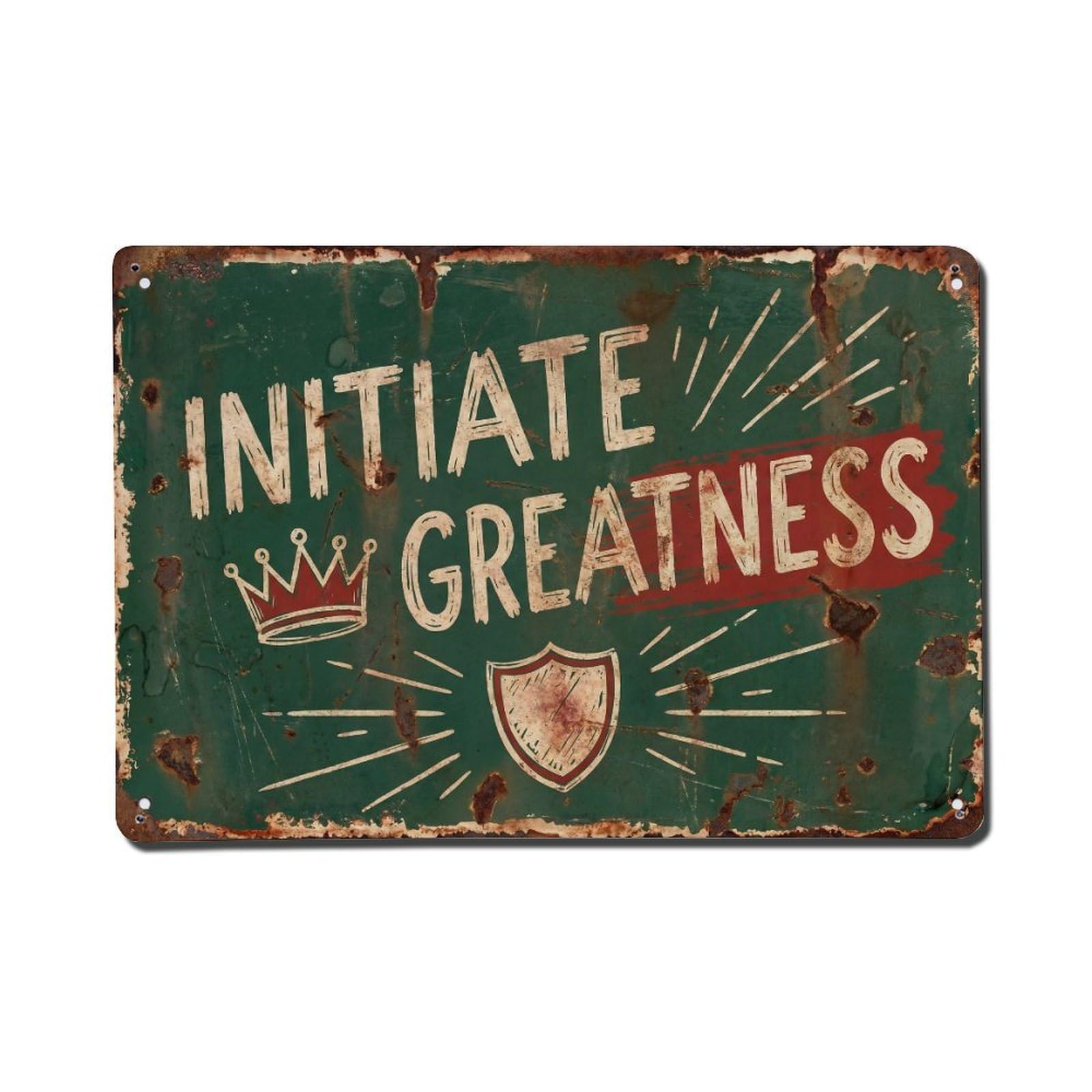 Initiate Greatness Excellence Retro Motivational Slogans Vintage Metal Tin Sign Wall Decor for Cafe, Club, Garden Metal Poster 8x12Inch