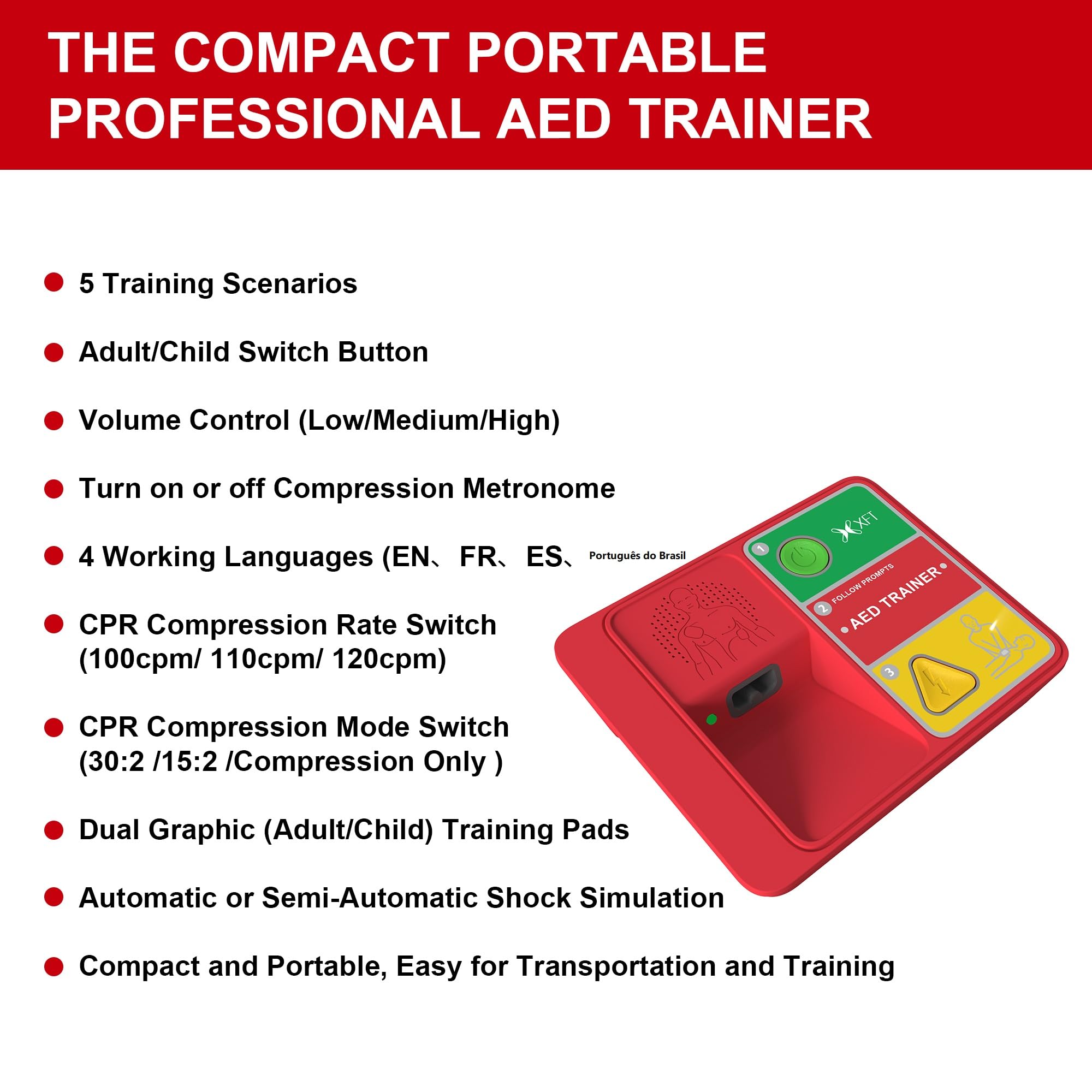 Desfibrilador de Entrenamiento o Trainer, 5 Escenarios, Voz en Español, Portugués brasileño, Inglés, Francés - incluye Respiraciones entre Compresiones 30:2 &15:2 - XFT-120N