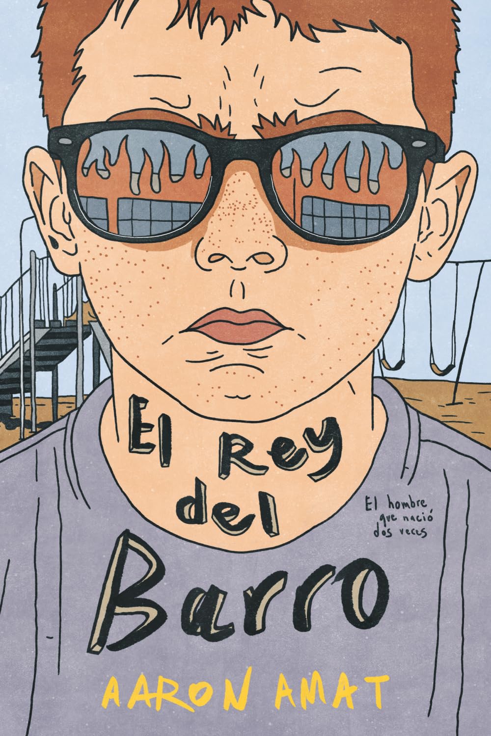 El Rey del Barro: Diario del hombre que nació dos veces