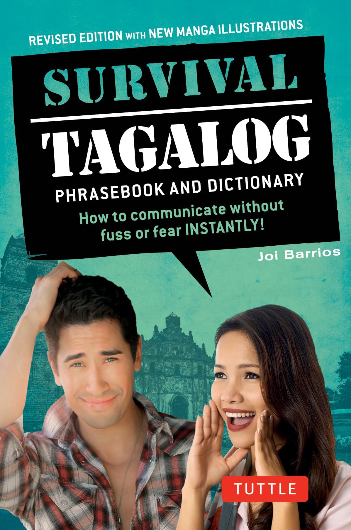 Survival Tagalog Phrasebook & Dictionary: How to Communicate Without Fuss or Fear Instantly! (Survival Phrasebooks) Paperback – Illustrated, January 31, 2017