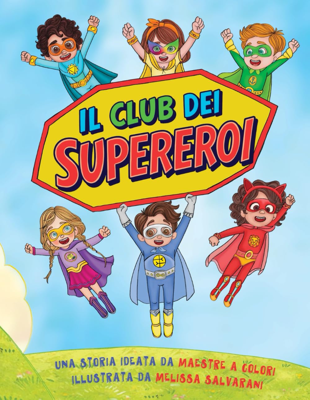 IL CLUB DEI SUPEREROI: LIBRO PER BAMBINI E RAGAZZI