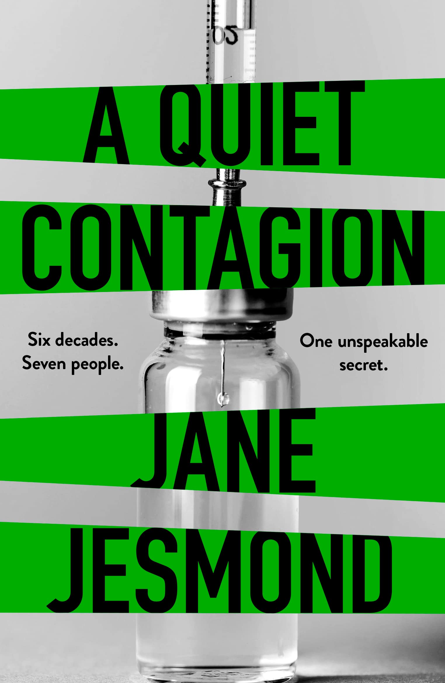 A Quiet Contagion: A compulsive thriller which blends real events with a clever