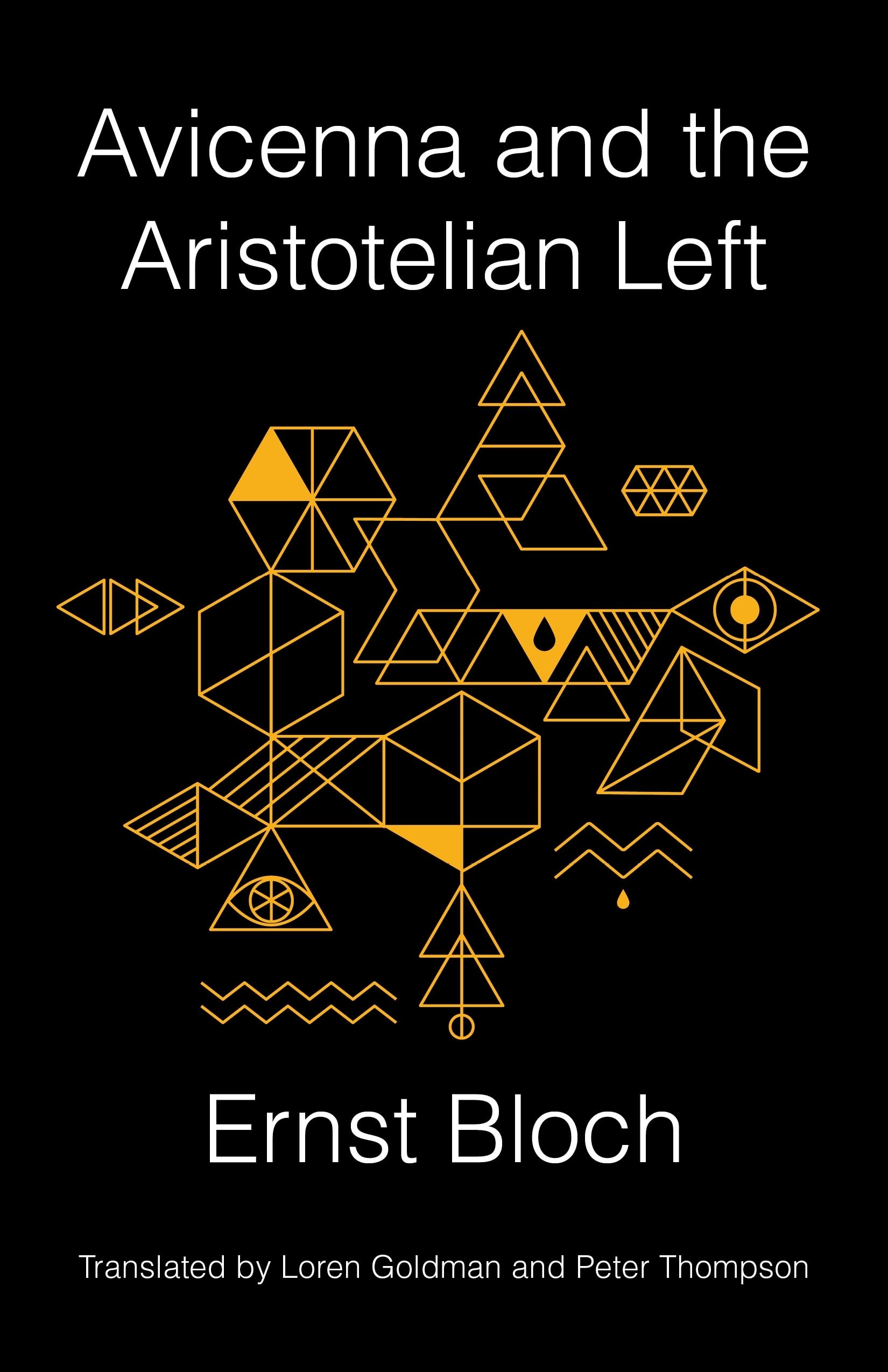 Avicenna and the Aristotelian Left by Ernst Bloch (Paperback, 2018)