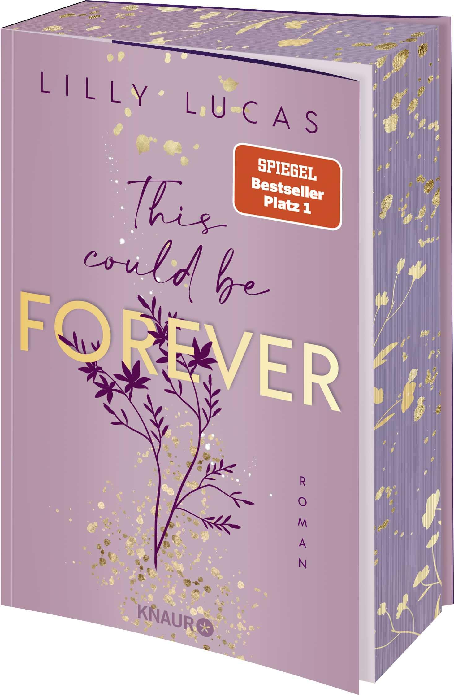 This could be forever: Roman | Band 3 der neuen New-Adult-Reihe und Nr.-1-Spiegel-Bestseller | Limitierte Auflage mit Farbschnitt und Charakter-Aufsteller