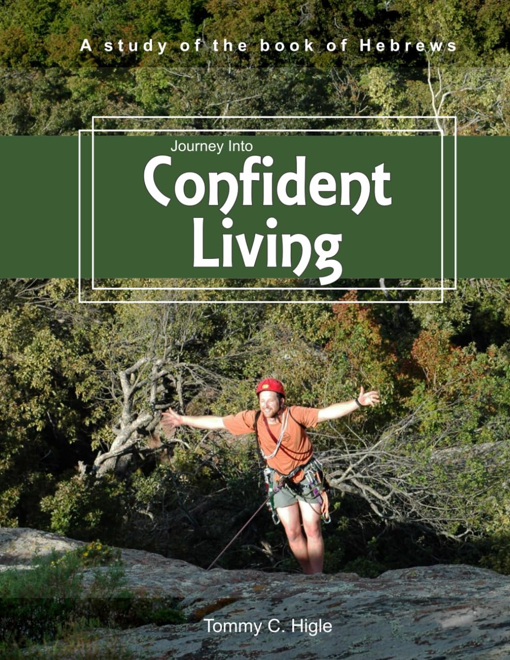Journey Into Confident Living (ESV® Edition): A Study of Hebrews (The Journey Series® Bible Studies for ESV® and NIV® Translations)