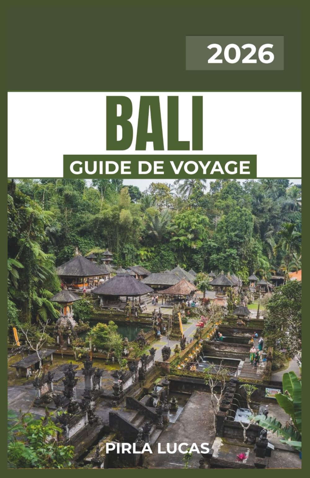 BALI GUIDE DE VOYAGE 2026