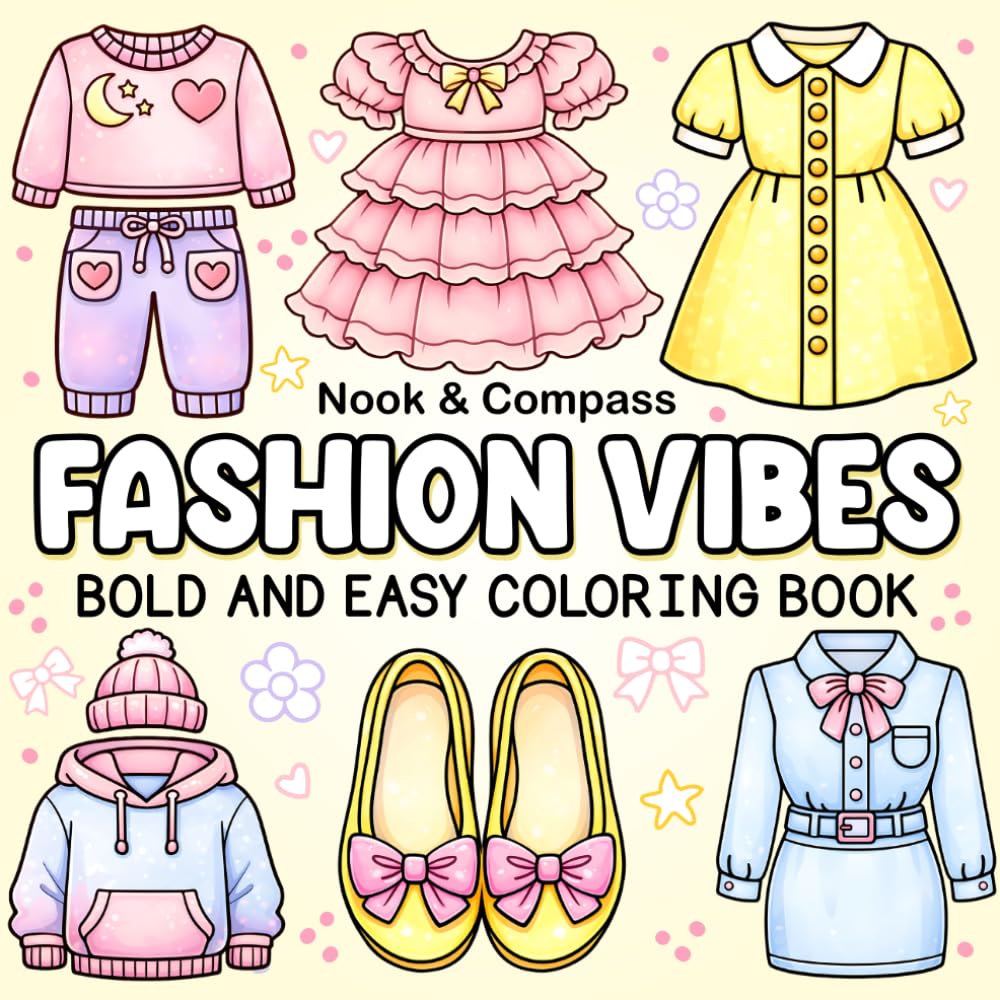Fashion Vibes Coloring Book : Bold & Easy Coloring Book for All Ages