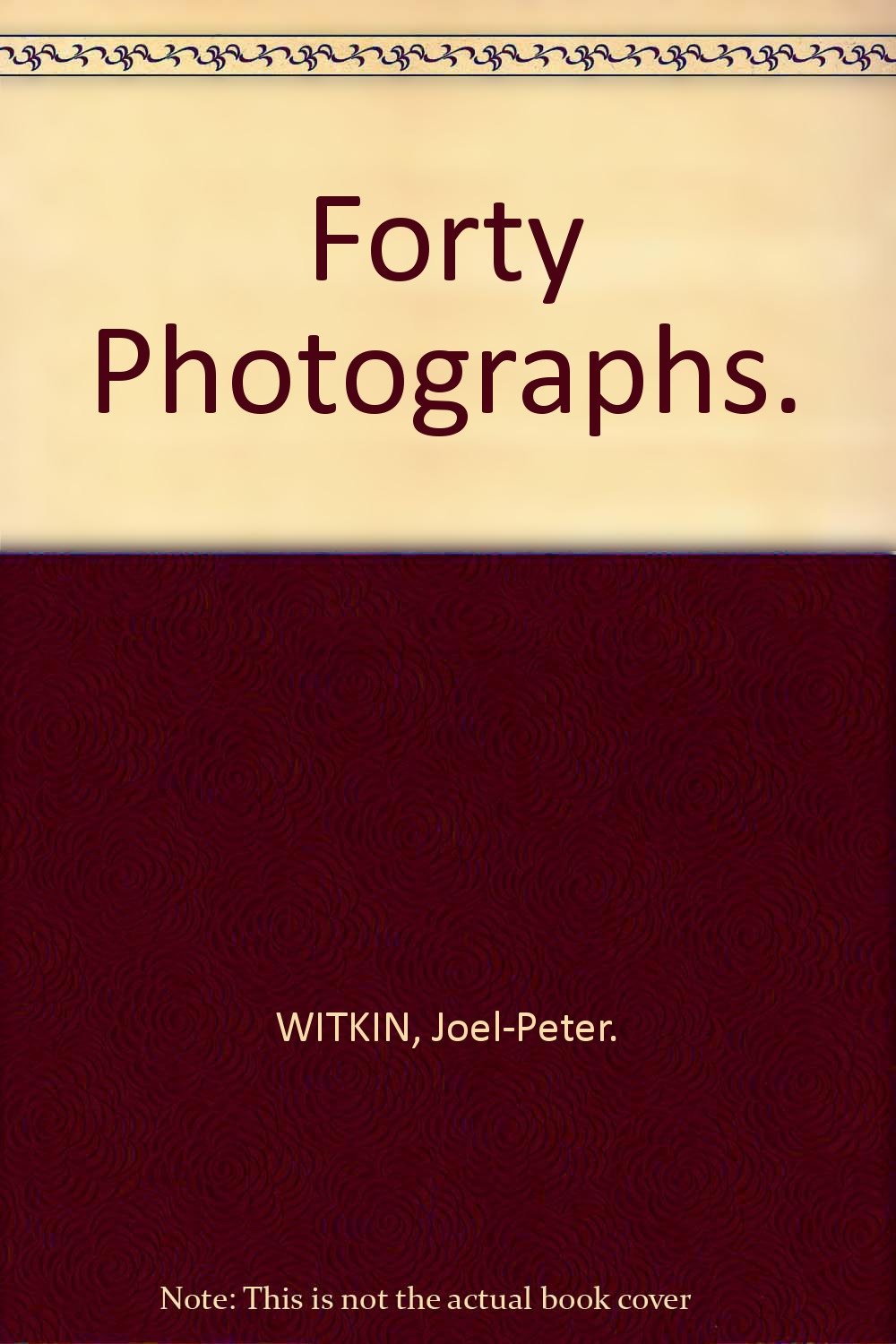コレクション Joel-Peter Witkin: Forty Photographs 稀少 Joel-Peter Witkin: Forty Photographs SODL Joel- Peter Witkin