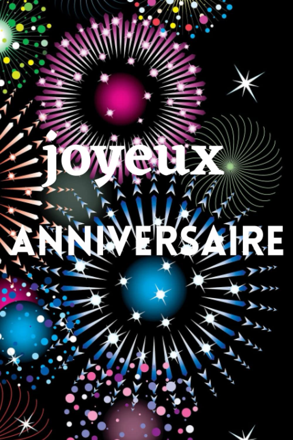 値下げ★JE VOUS SOUHAITE UN BON ANNIVERSAIRE Joyeux Anniversaire Happy Birthday in French Stock Vector