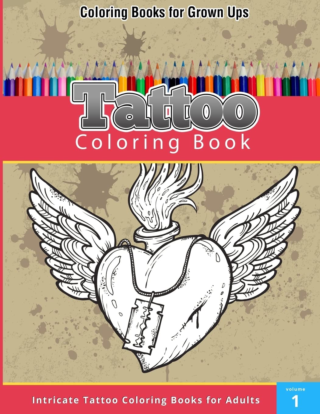 Coloring Books for Grown Ups: Tattoo Coloring Book: Publishing, Chiquita: 9781508848981: Amazon ...