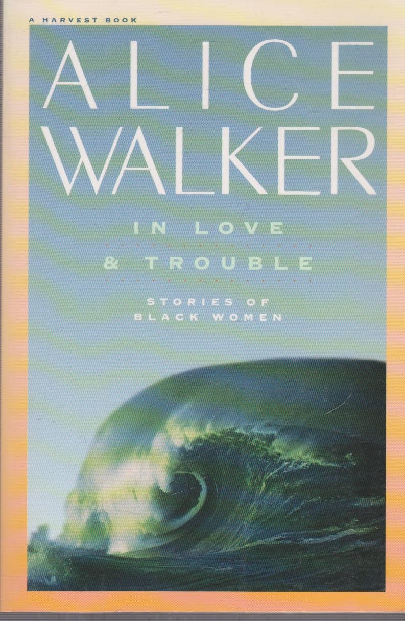 Buy In Love and Trouble: Stories of Black Women (Harvest Book, Hb277) — BookShops.in