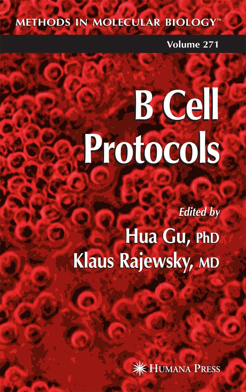 B Cell Protocols (Methods in Molecular Biology, 271)