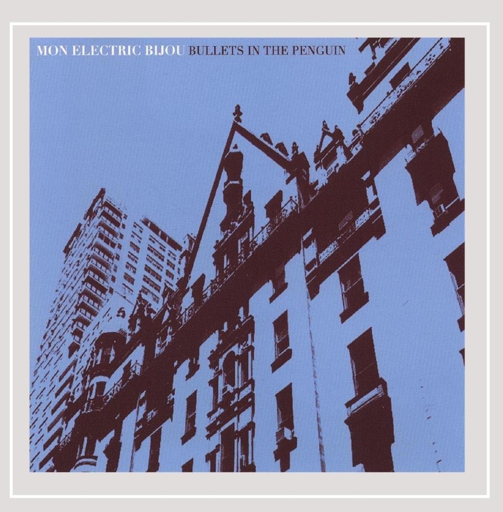 Bullets in the Penguin [Audio CD] Mon Electric Bijou