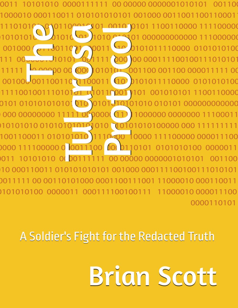 The Tularosa Protocol: A Soldier's Fight for the Redacted Truth: 2 (The Tularosa Perimeter)