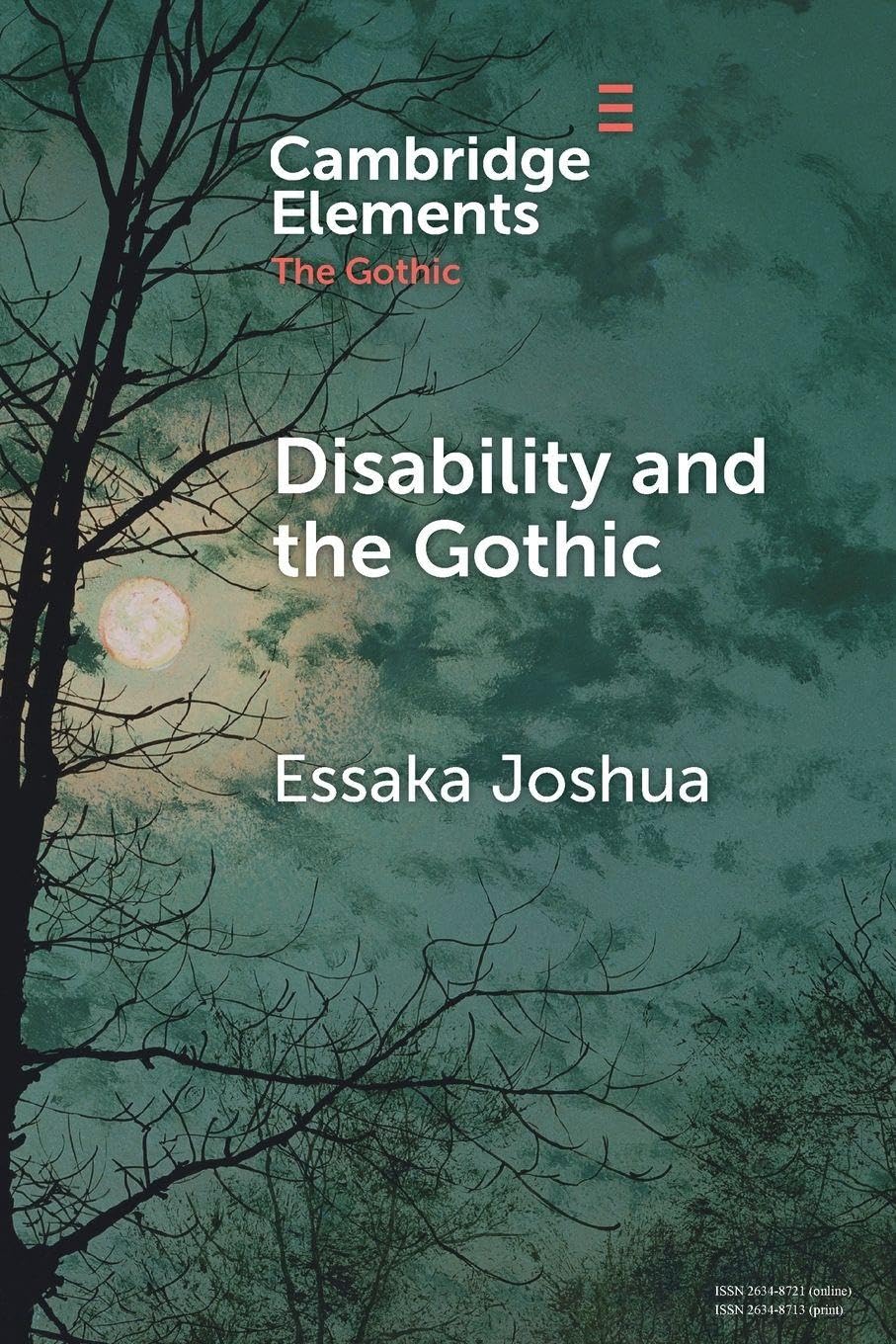 Disability and the Gothic: The Nineteenth Century (Elements in the Gothic)